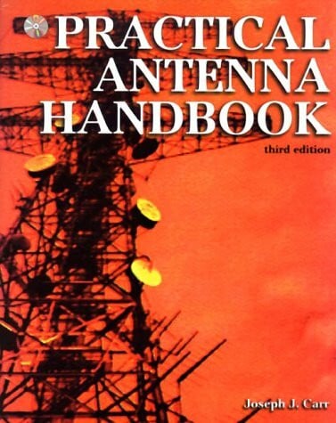 Carr, Joseph J. Practical Antenna Handbook