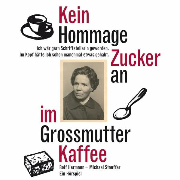 romm - rotten multi media Kein Zucker im Kaffee: Hommage an Grossmutter