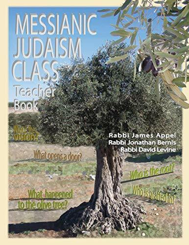 Levine, Rabbi David Messianic Judaism Class, Teacher Book
