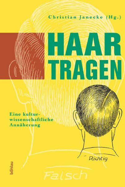 Janecke, Christian Haar tragen: Eine kulturwissenschaftliche Annäherung
