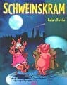 Ruthe, Ralph Schweinskram