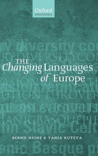 Kuteva, Tania The Changing Languages of Europe (Oxford Linguistics)