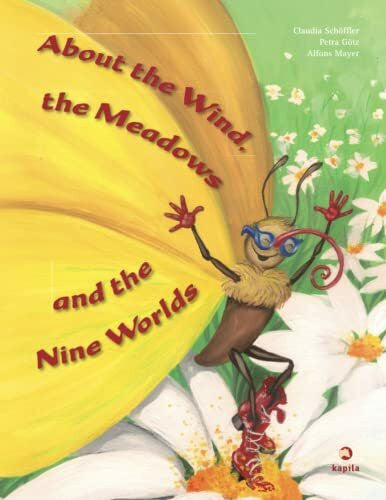 Götz, Petra About the Wind, the Meadows and the Nine Worlds