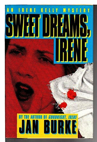 Burke, Jan Sweet Dreams, Irene