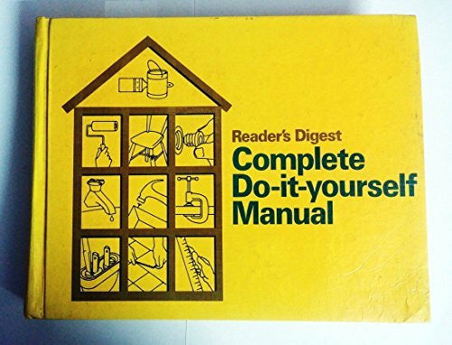 Digest, Readers Reader's Digest Complete Do It Yourself Manual