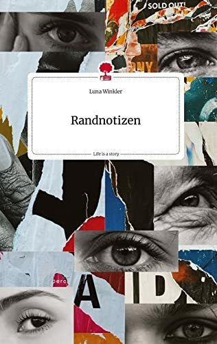 Winkler, Luna Randnotizen. Life is a Story - story.one
