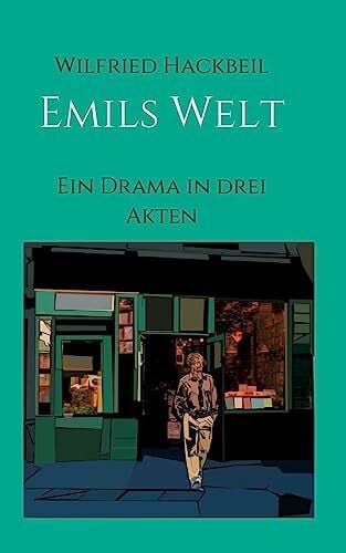 Hackbeil, Wilfried Emils Welt