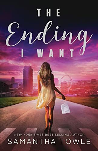 Towle, Samantha The Ending I Want