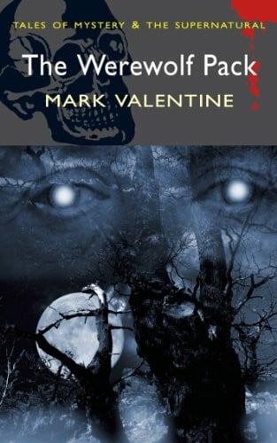 Davies, David Stuart The Werewolf Pack (Tales of Mystery & The Supernatural)