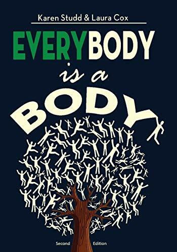 Cox, Laura L. EveryBody is a Body: Second Edition