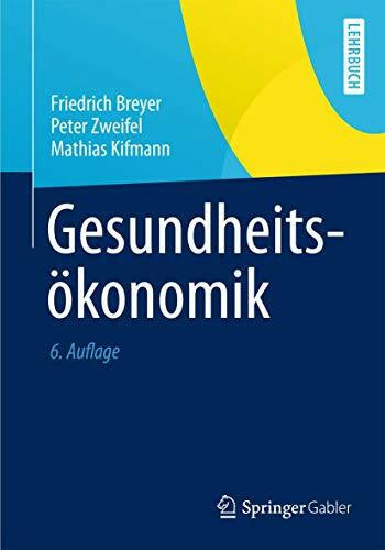 Kifmann, Mathias Gesundheitsökonomik (Springer-Lehrbuch)