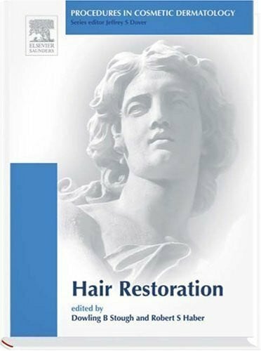 Haber, Robert S. Hair Transplantation. Procedures in Cosmetic Dermatology Series (Procedures in Cosmetic Dermatology)