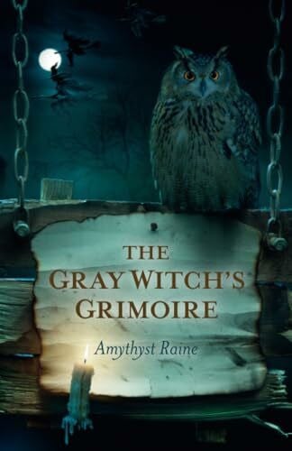 Amythyst, Raine Gray Witch's Grimoire, The