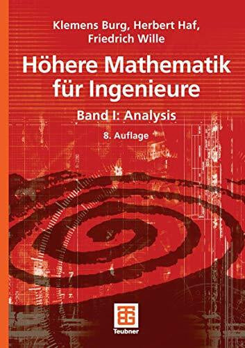 Haf, Herbert Höhere Mathematik für Ingenieure Band I: Analysis (Teubner-Ingenieurmathematik)