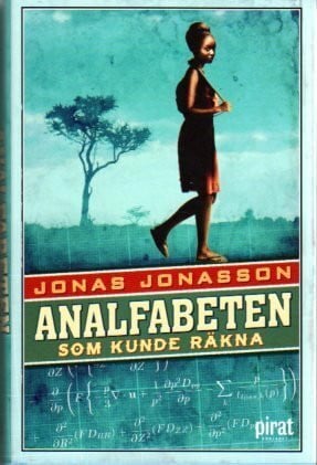 Jonas Jonasson Analfabeten som kunde räkna
