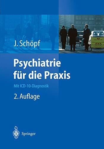 Seeger, R. Psychiatrie für die Praxis: Mit ICD-10-Diagnostik