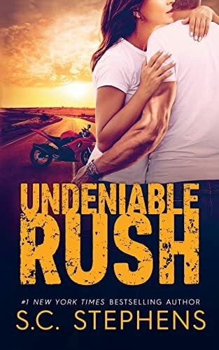 Stephens, S.C. Undeniable Rush (Furious Rush, Band 3)