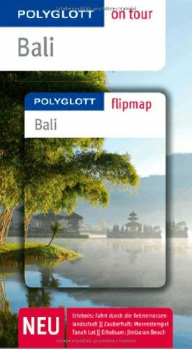 Bali - Buch mit flipmap: Polyglott on tour Reiseführer