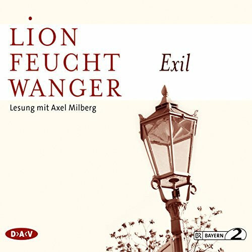 Milberg, Axel Exil: Lesung mit Axel Milberg (5 CDs) (Lion Feuchtwanger)