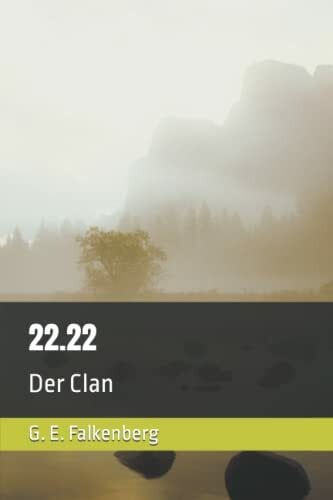Falkenberg, G. E. 22.22: Der Clan