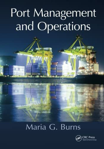 Burns, Maria G. Port Management and Operations