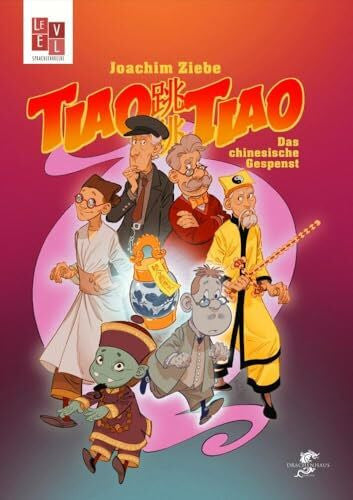 Ziebe, Joachim Tiao Tiao: Das chinesische Gespenst (Level: Sprachlehrreihe)