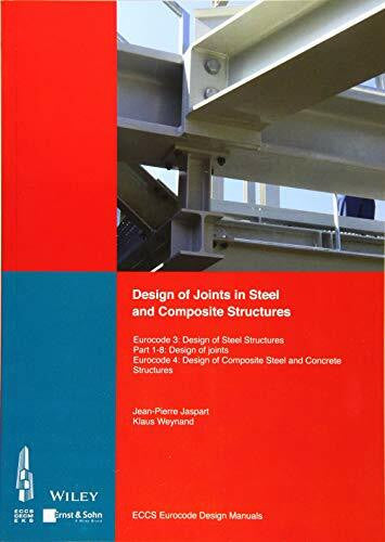 Associacao Portuguesa de Construcao Metalica e Mista Design of Joints in Steel and Composite Structures: Eurocode 3: Design of Steel Structures. Part 1-8 Design of Joints. Eurocode 4: D esign of ... Structures. (Eccs Eurocode Design Manuals)