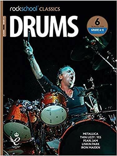 Various Rockschool Classics Drums Grades 6-8 Compendium: Compendium. With audio-online