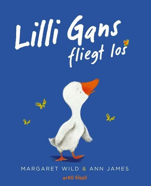 James, Ann Lilli Gans fliegt los