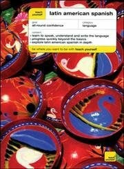 Kattan-Ibarra, Juan Teach Yourself Latin American Spanish: Complete Audio Cd Program