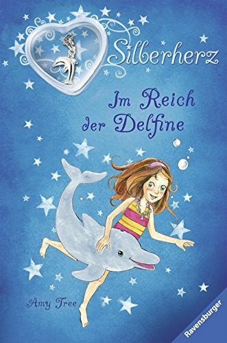 Braun, Anne Im Reich der Delfine (Silberherz, Band 10)