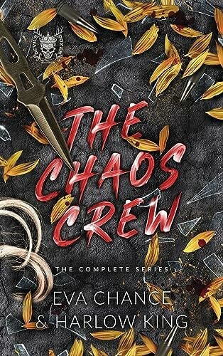 King, Harlow The Chaos Crew: The Complete Series