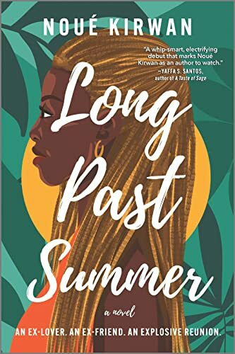 Kirwan, Noué Long Past Summer: An African American Romance Novel