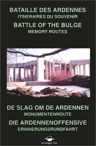 Bataille des ardennes, itinéraires du souvenir
