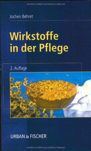 Behret, Jochen Wirkstoffe in der Pflege