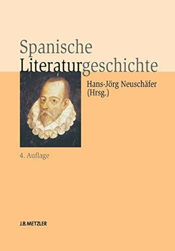 Neuschäfer, Hans-Jörg Spanische Literaturgeschichte