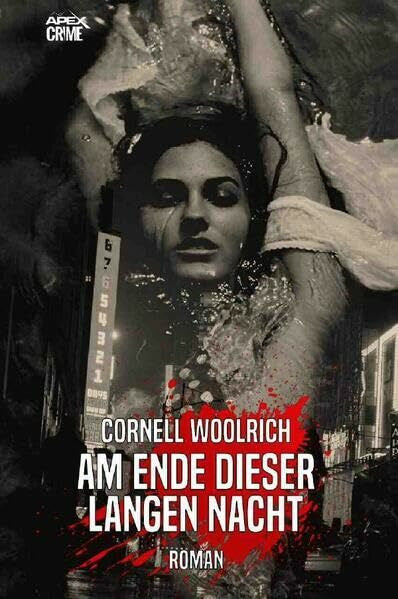 Dörge, Christian AM ENDE DIESER LANGEN NACHT: Der Krimi-Klassiker!