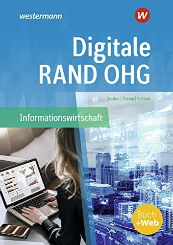 Gurdon, Thomas Digitale RAND OHG - Informationswirtschaft: Schulbuch
