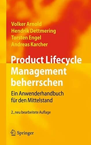 Karcher, Andreas Product Lifecycle Management beherrschen: Ein Anwenderhandbuch für den Mittelstand