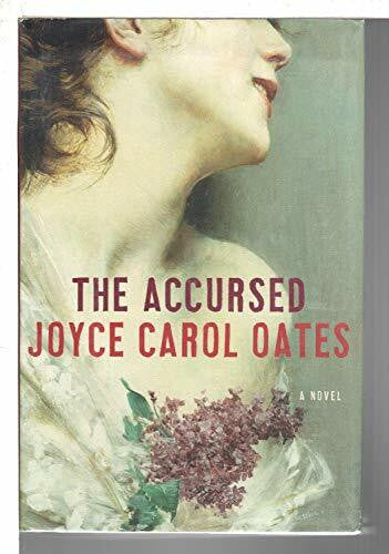 Oates, Joyce Carol The Accursed