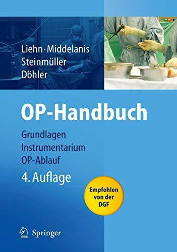 Döhler, J.R. OP-Handbuch: Grundlagen, Instrumentarium, OP-Ablauf