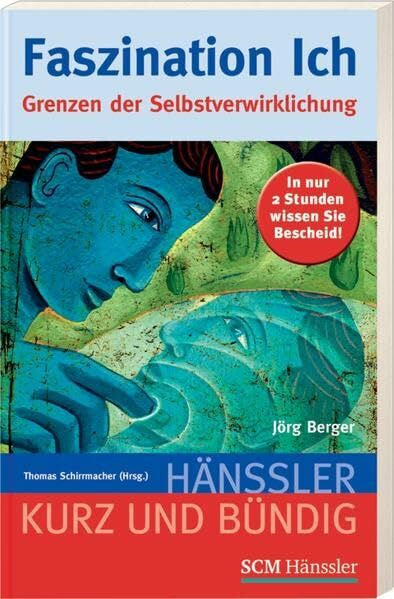 Berger, Jörg Faszination Ich