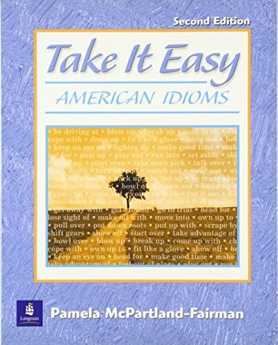 McPartland-Fairman, Pamela Take it Easy: American Idioms