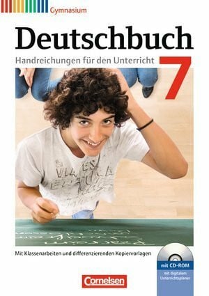 Cornelsen Deutschbuch Gymnasium Handreichungen für den Unterricht 7, Kopiervorlagen und CD-ROM Mit digitalem Unterrichtsplaner