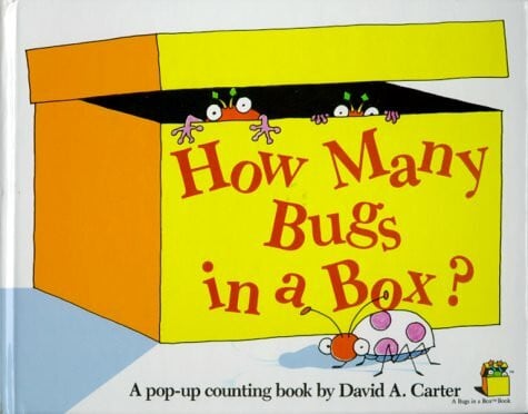 Carter, David A. How Many Bugs in a Box?: A Pop Up Counting Book