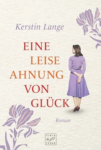 Lange, Kerstin Eine leise Ahnung von Glück