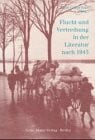 Kroll, Frank L Flucht und Vertreibung in der Literatur nach 1945
