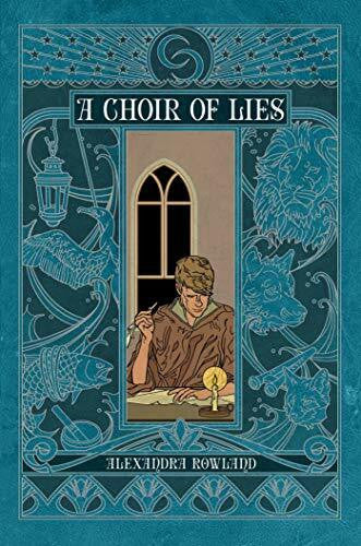 Rowland, Alexandra A Choir of Lies