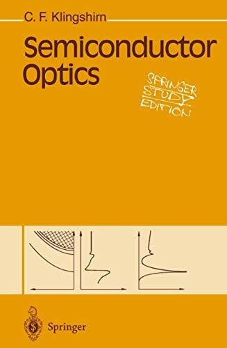Klingshirn, Claus F. Semiconductor Optics (Springer Study Edition)
