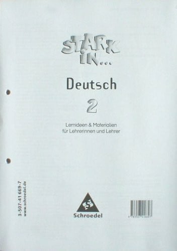 andreas Renate, Bertrams Gisela, Pasternak Christiane Stark in ... Deutsch 2. Lernideen und Materialien für Lehrerinnen und Lehrer